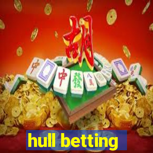 hull betting