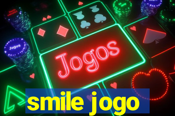 smile jogo