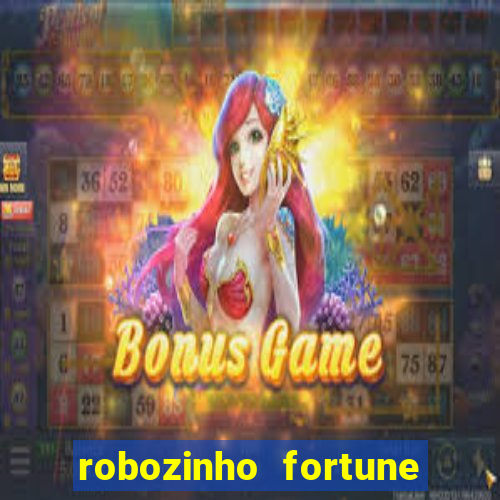 robozinho fortune tiger grátis