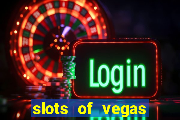 slots of vegas free online