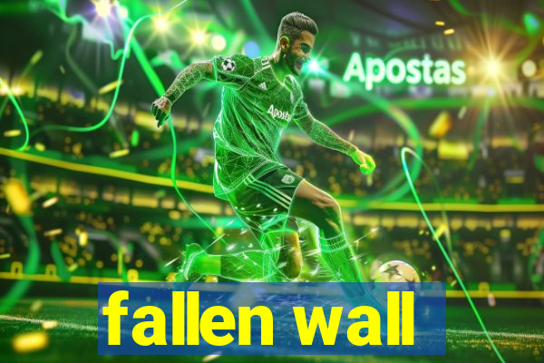 fallen wall