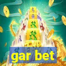 gar bet