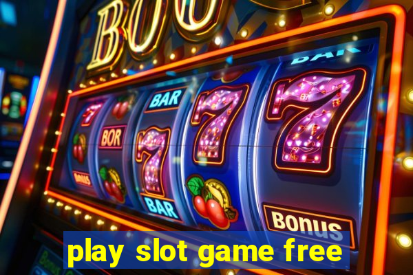 play slot game free