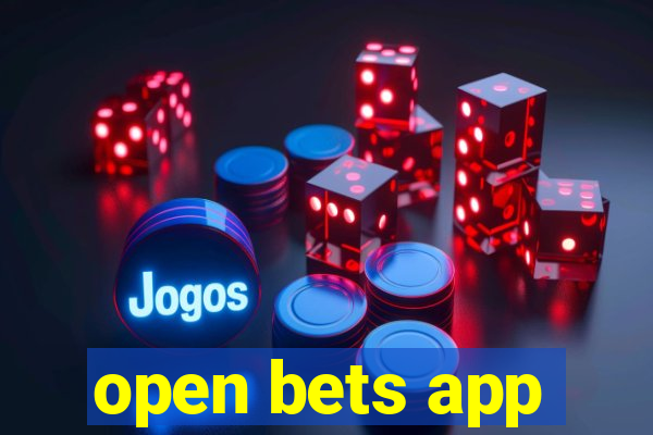 open bets app