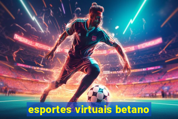 esportes virtuais betano