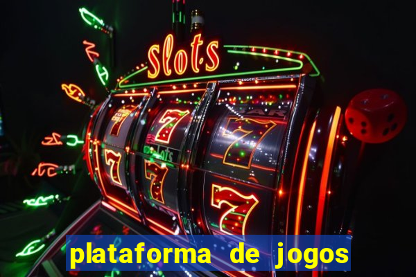 plataforma de jogos de cassino