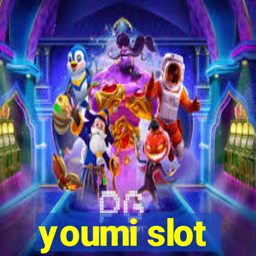 youmi slot