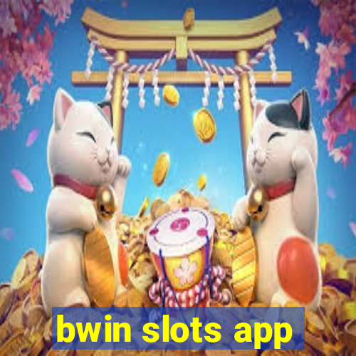 bwin slots app