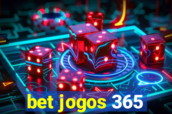 bet jogos 365