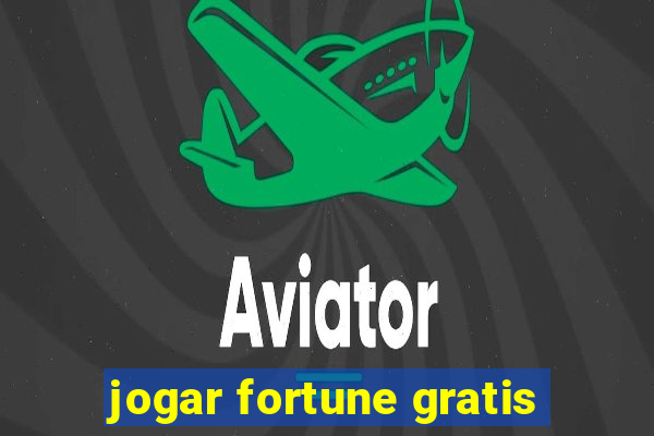 jogar fortune gratis