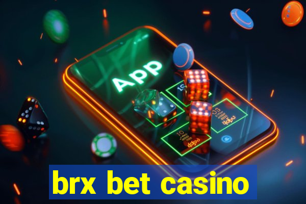 brx bet casino