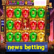 news betting