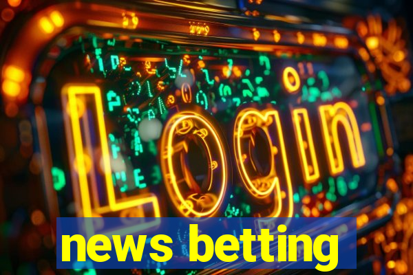 news betting