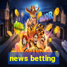 news betting