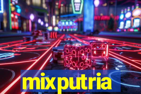 mixputria