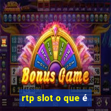 rtp slot o que é