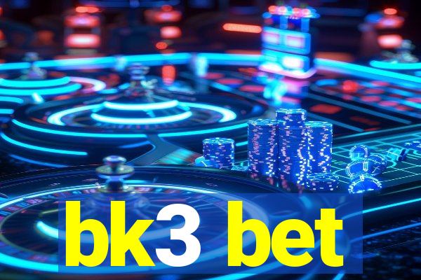 bk3 bet