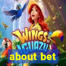 about bet