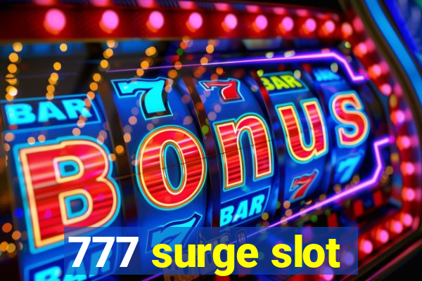 777 surge slot