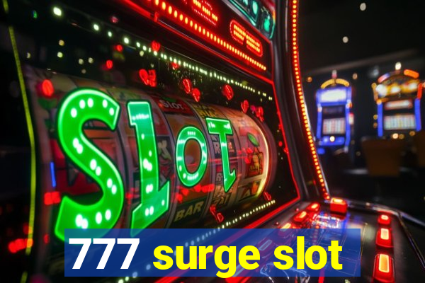 777 surge slot