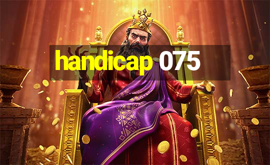 handicap 075