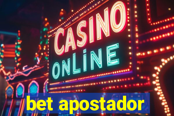 bet apostador