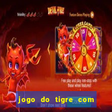 jogo do tigre com bonus no cadastro