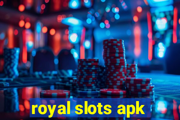 royal slots apk