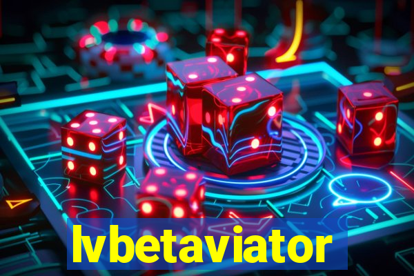 lvbetaviator