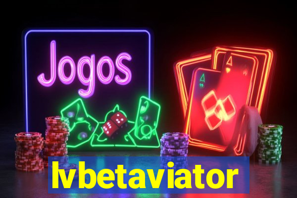 lvbetaviator