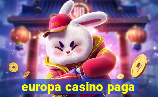 europa casino paga