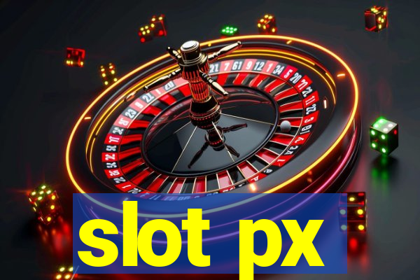 slot px