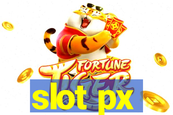 slot px