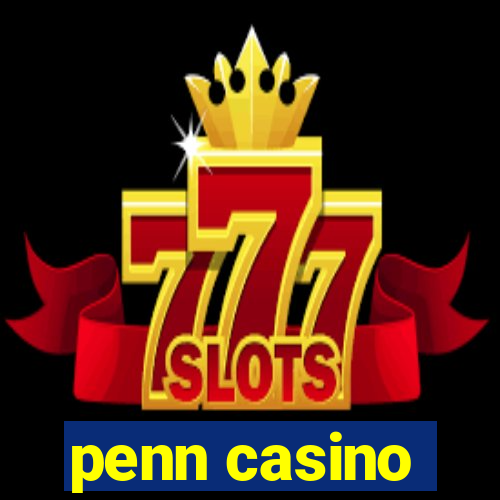 penn casino