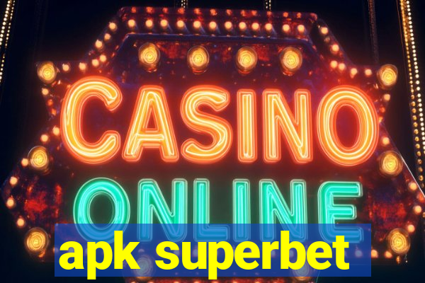 apk superbet