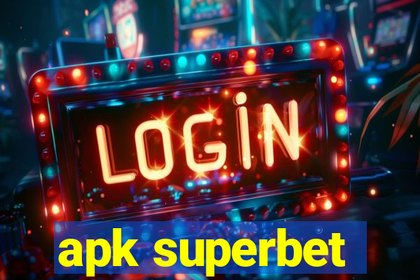 apk superbet