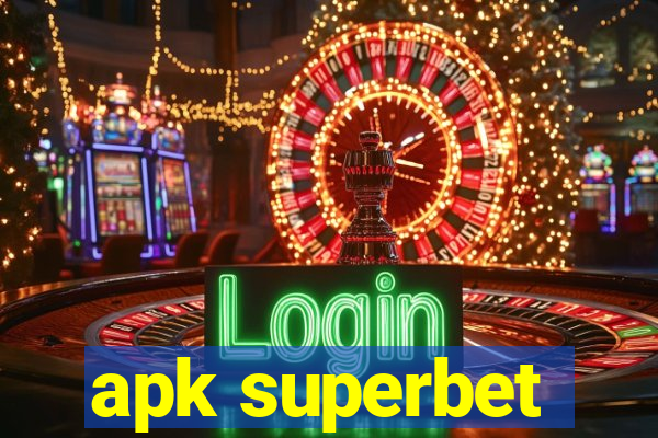 apk superbet