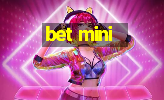 bet mini