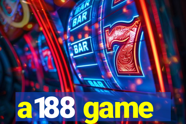 a188 game