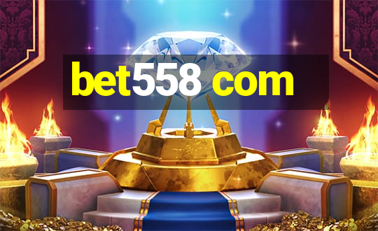 bet558 com