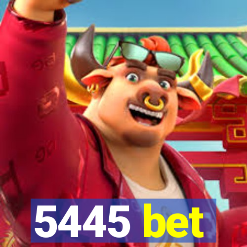 5445 bet