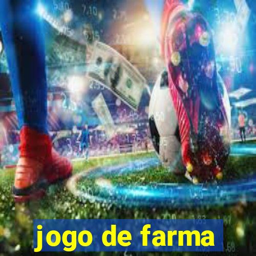 jogo de farma