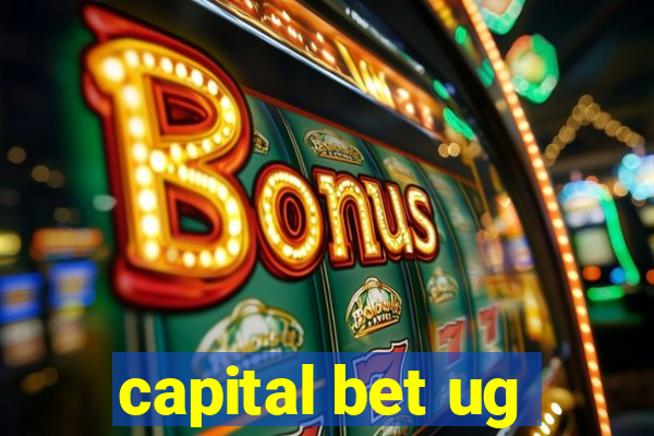 capital bet ug