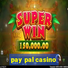 pay pal casino