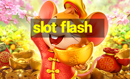 slot flash