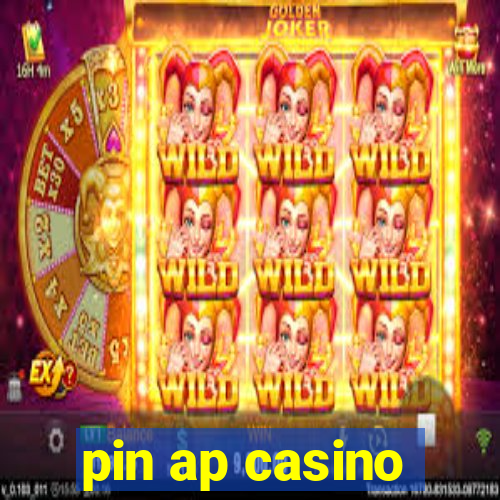 pin ap casino