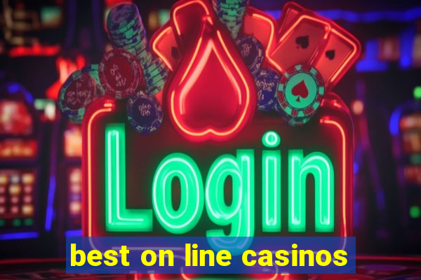 best on line casinos