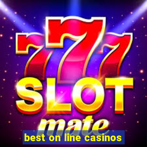 best on line casinos