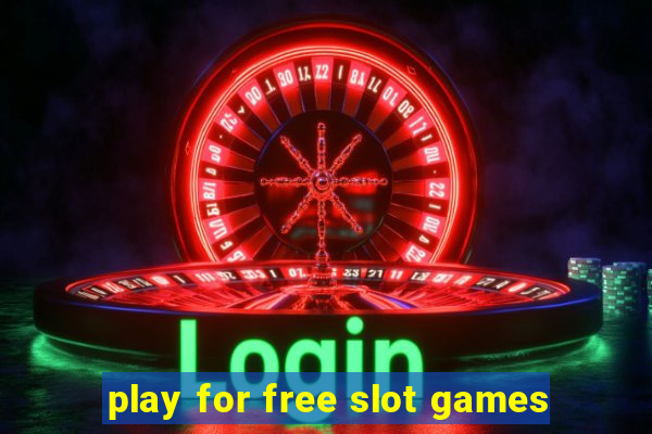 play for free slot games