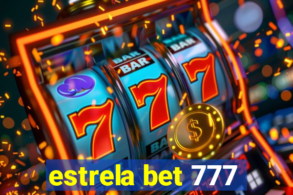 estrela bet 777